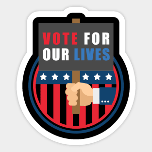 Vote For Our Lives Sticker